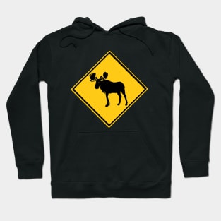 Moose Warning Sign Hoodie